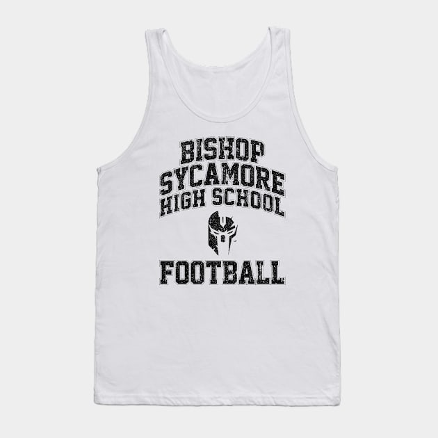 Bishop Sycamore High School Football (Variant) Tank Top by huckblade